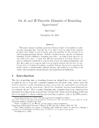 On A- and B-Theoretic Elements of Branching Spacetimes∗