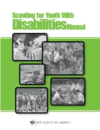 Scouting for Youth with Disabilitiesmanual 34059 ISBN 978-0-8395-4059-5 ©2007 Boy Scouts of America 2007 Printing Preface
