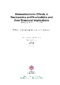 Stereoelectronic Effects in Nucleosides and Nucleotides and Their Structural Implications