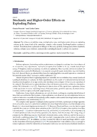 Stochastic and Higher-Order Effects on Exploding Pulses