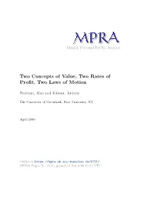 Two Concepts of Value, Two Rates of Profit, Two Laws of Motion