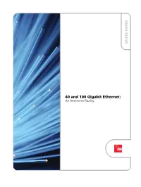 40 and 100 Gigabit Ethernet: an Imminent Reality