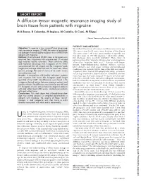 A Diffusion Tensor Magnetic Resonance Imaging Study of Brain Tissue from Patients with Migraine M a Rocca, B Colombo, M Inglese, M Codella, G Comi, M Filippi