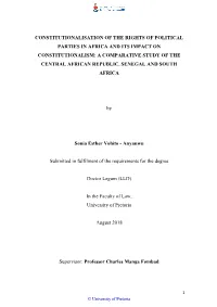 Constitutionalisation of the Rights of Political Parties in Africa and Its Impact on Constitutionalism: a Comparative Study of T