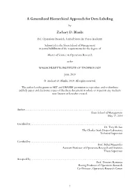 A Generalized Hierarchical Approach for Data Labeling Zachary D. Blanks