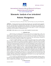 Kinematic Analysis of an Articulated Robotic Manipulator