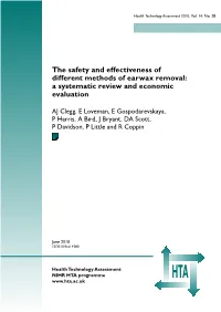 The Safety and Effectiveness of Different Methods of Earwax Removal: a Systematic Review and Economic Evaluation