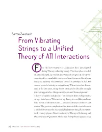 From Vibrating Strings to a Unified Theory of All Interactions