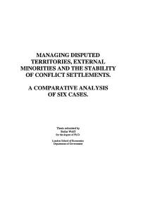 Managing Disputed Territories, External Minorities and the Stability of Conflict Settlements