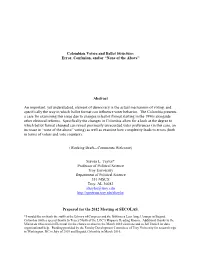 Colombian Voters and Ballot Structure: Error, Confusion, And/Or “None of the Above”