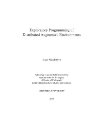 Exploratory Programming of Distributed Augmented Environments