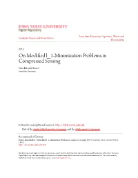 On Modified L 1-Minimization Problems in Compressed Sensing Man Bahadur Basnet Iowa State University