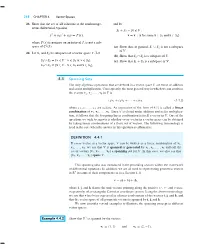 Spanning Sets the Only Algebraic Operations That Are Deﬁned in a Vector Space V Are Those of Addition and Scalar Multiplication