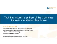 Tackling Insomnia As Part of the Complete Approach to Mental Healthcare