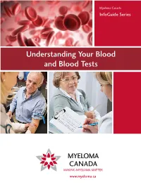 Understanding Your Blood and Blood Tests Infoguide