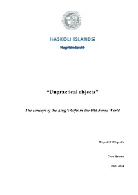 “Unpractical Objects” the Concept of the King's Gifts in The