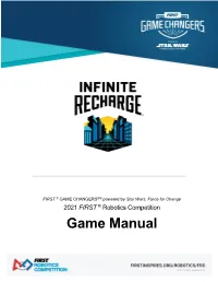 2021 FIRST ® Robotics Competition Game Manual ® FIRST Robotics Competition