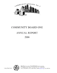 Community Board 1 Has Been in Dire Need of Schools, a Community Center and Open Recreation and Green Space
