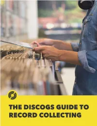 The Discogs Guide to Record Collecting the Discogs Guide to Record Collecting
