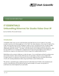IT ESSENTIALS: Unbundling Ethernet for Studio Video Over IP