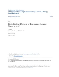 RNA Binding Domain of Telomerase Reverse Transcriptase Cary Lai University of San Francisco, Cklai2@Usfca.Edu