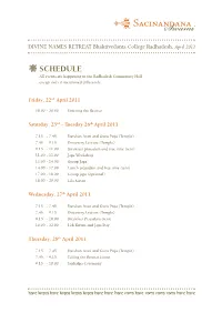 Schedule All Events Are Happening in the Radhadesh Community Hall Except Only If Mentioned Differently