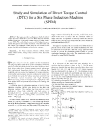 Study and Simulation of Direct Torque Control (DTC) for a Six Phase Induction Machine (SPIM)