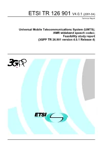 AMR Wideband Speech Codec; Feasibility Study Report (3GPP TR 26.901 Version 4.0.1 Release 4)