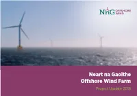 Neart Na Gaoithe Offshore Wind Farm Project Update 2018 1 Figure 1: Location of Proposed Neart Na Gaoithe Offshore Wind Farm