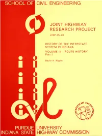 History of the Interstate System in Indiana: Volume 3, Part 1