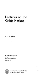Lectures on the Orbit Method