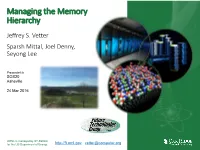 Managing the Memory Hierarchy