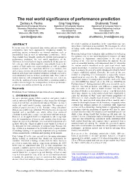 The Real World Significance of Performance Prediction Zachary A