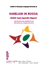 KARELIAN in RUSSIA ELDIA Case-Specific Report