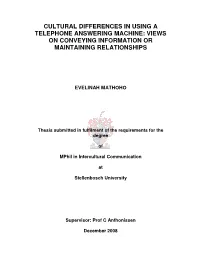 Cultural Differences in Using a Telephone Answering Machine: Views on Conveying Information Or Maintaining Relationships