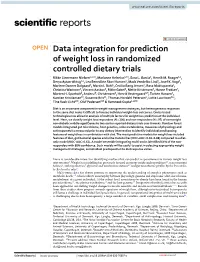 Data Integration for Prediction of Weight Loss in Randomized Controlled Dietary Trials Rikke Linnemann Nielsen1,2,13, Marianne Helenius1,13, Sara L