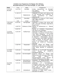 Date Time Place Programme 1.6.2020 Monday 9.00 A.M