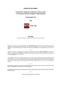 EXEMPTED DOCUMENT Prepared for Listing of Consideration Shares
