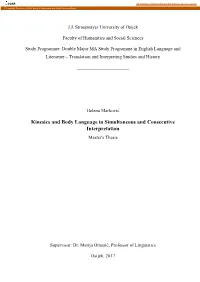 Kinesics and Body Language in Simultaneous and Consecutive Interpretation Master's Thesis