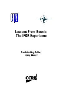 Lessons from Bosnia: the IFOR Experience