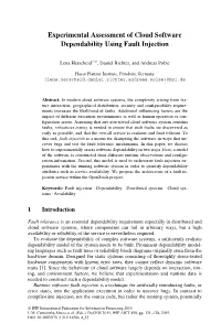 Experimental Assessment of Cloud Software Dependability Using Fault Injection