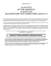 SLAVE PITS of the UNDERCITY by David Cook an ADVENTURE for CHARACTERS LEVELS 4-7