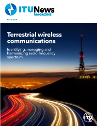 Terrestrial Wireless Communications Identifying, Managing and Harmonizing Radio-Frequency Spectrum Editorial