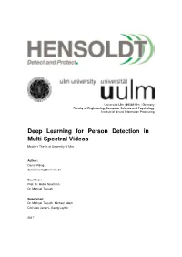 Deep Learning for Person Detection in Multi-Spectral Videos
