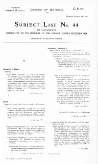 S Ubject L Ist N O. 44 of DOCUMENTS DISTRIBUTED to the MEMBERS of the COUNCIL DURING DECEMBER 1924