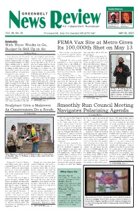 Smoothly Run Council Meeting Navigates Polarizing Agenda FEMA Vax Site at Metro Gives Its 100,000Th Shot on May 13