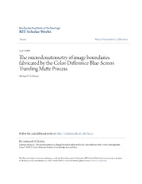 The Microdensitometry of Image Boundaries Fabricated by the Color-Difference Blue-Screen Traveling Matte Process Michael F