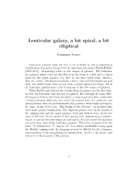 Lenticular Galaxy, a Bit Spiral, a Bit Elliptical