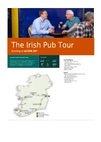 The Irish Pub Tour Starting at $1569.00*