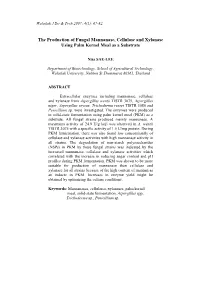 The Production of Fungal Mannanase, Cellulase and Xylanase Using Palm Kernel Meal As a Substrate